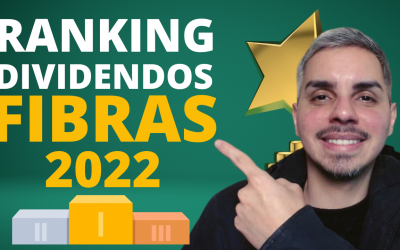 Ranking de dividendos distribuidos por las FIBRAS en 2022
